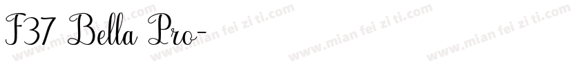 F37 Bella Pro字体转换